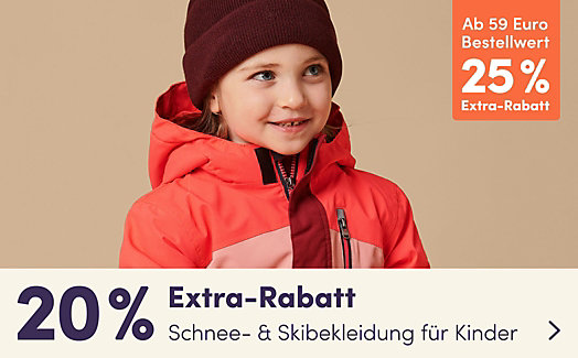 20 % Extra-Rabatt auf Schnee- & Skibekleidung für Kinder – 25 % ab 59 € Bestellwert