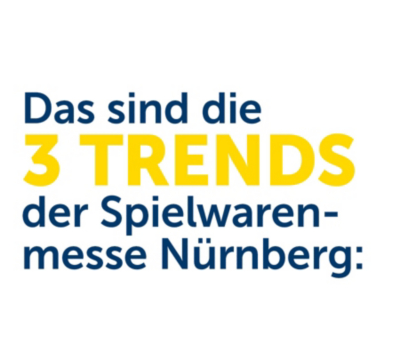 Spielwarenmesse Trends