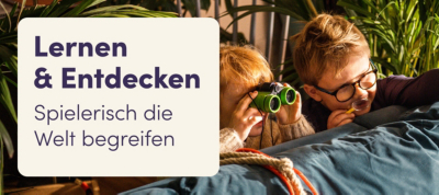 Spielerisch die Welt begreifen: Lernen & Entdecken