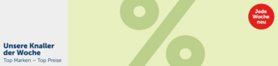 Unsere Knaller der Woche