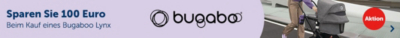 Sparen Sie 100 Euro beim Kauf eines Bugaboo Lynx