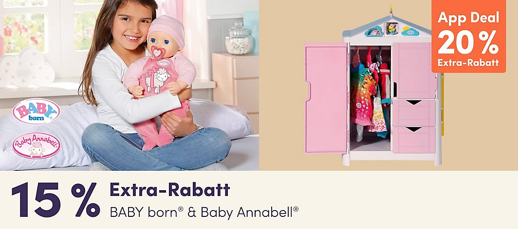 15 % Extra-Rabatt auf BABY Born & Baby Annabell ODER 20% in der App